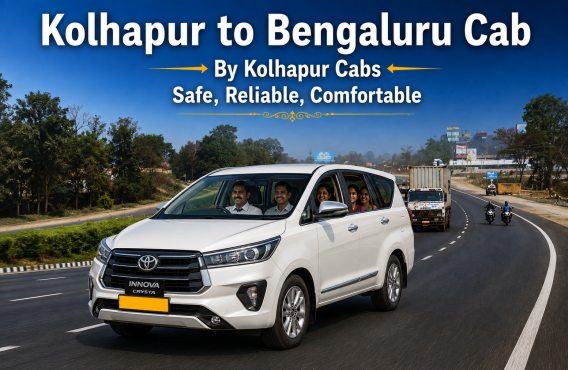 Kolhapur Cabs Kolhapur to Bengaluru Cab
