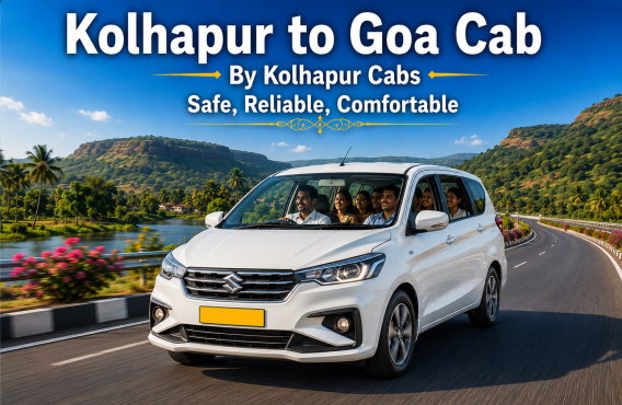 Kolhapur Cabs Kolhapur to Goa Cab
