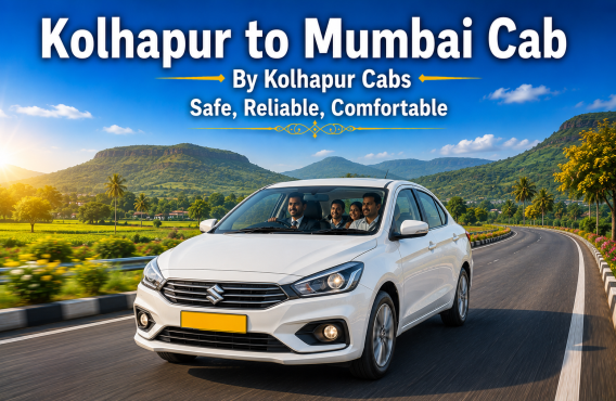 Kolhapur Cabs Kolhapur to Mumbai Cab